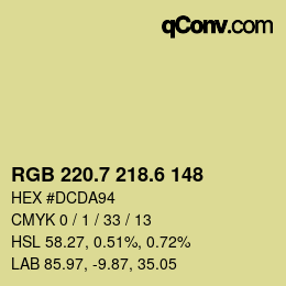 カラーコード: RGB 220.7 218.6 148 | qconv.com