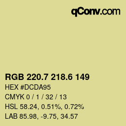 カラーコード: RGB 220.7 218.6 149 | qconv.com