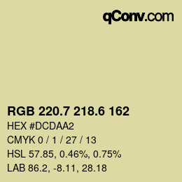 カラーコード: RGB 220.7 218.6 162 | qconv.com