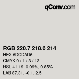 カラーコード: RGB 220.7 218.6 214 | qconv.com