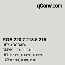 カラーコード: RGB 220.7 218.6 215 | qconv.com