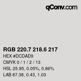 カラーコード: RGB 220.7 218.6 217 | qconv.com