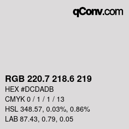 カラーコード: RGB 220.7 218.6 219 | qconv.com