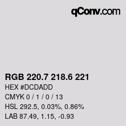 カラーコード: RGB 220.7 218.6 221 | qconv.com