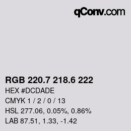 カラーコード: RGB 220.7 218.6 222 | qconv.com