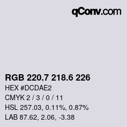 カラーコード: RGB 220.7 218.6 226 | qconv.com