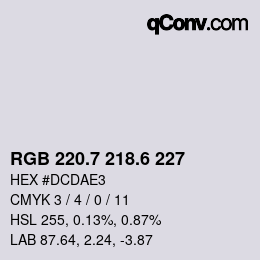 カラーコード: RGB 220.7 218.6 227 | qconv.com
