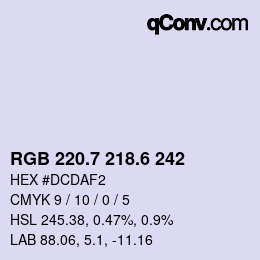 カラーコード: RGB 220.7 218.6 242 | qconv.com