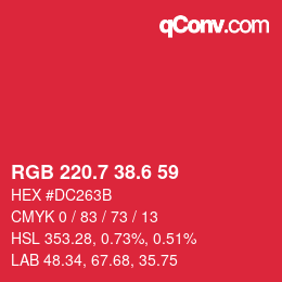 カラーコード: RGB 220.7 38.6 59 | qconv.com