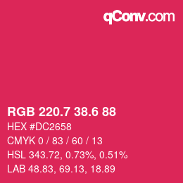 カラーコード: RGB 220.7 38.6 88 | qconv.com