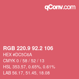 カラーコード: RGB 220.9 92.2 106 | qconv.com