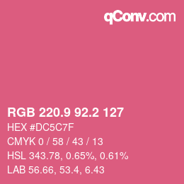 カラーコード: RGB 220.9 92.2 127 | qconv.com