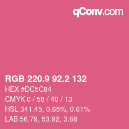 カラーコード: RGB 220.9 92.2 132 | qconv.com