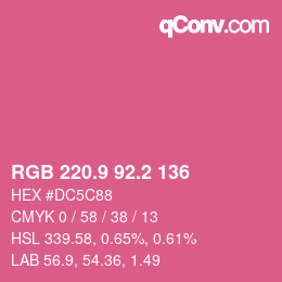 カラーコード: RGB 220.9 92.2 136 | qconv.com