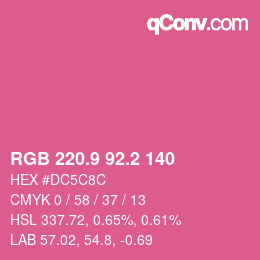 カラーコード: RGB 220.9 92.2 140 | qconv.com
