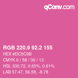 カラーコード: RGB 220.9 92.2 155 | qconv.com