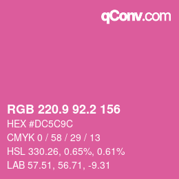 カラーコード: RGB 220.9 92.2 156 | qconv.com