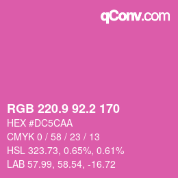 カラーコード: RGB 220.9 92.2 170 | qconv.com