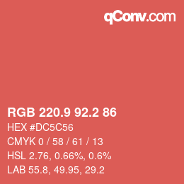カラーコード: RGB 220.9 92.2 86 | qconv.com