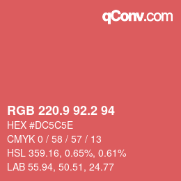 カラーコード: RGB 220.9 92.2 94 | qconv.com