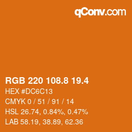 カラーコード: RGB 220 108.8 19.4 | qconv.com