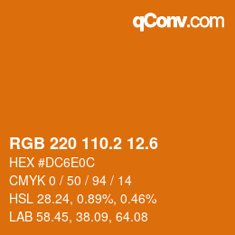 カラーコード: RGB 220 110.2 12.6 | qconv.com