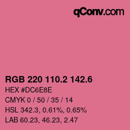 カラーコード: RGB 220 110.2 142.6 | qconv.com