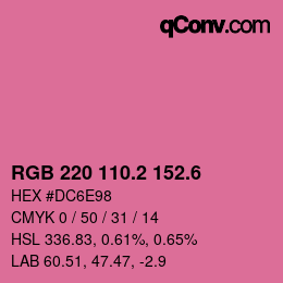 カラーコード: RGB 220 110.2 152.6 | qconv.com