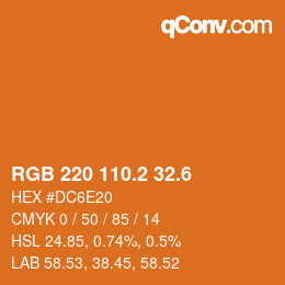 カラーコード: RGB 220 110.2 32.6 | qconv.com