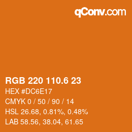 カラーコード: RGB 220 110.6 23 | qconv.com