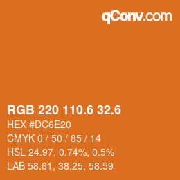 カラーコード: RGB 220 110.6 32.6 | qconv.com
