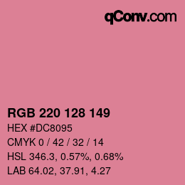 カラーコード: RGB 220 128 149 | qconv.com