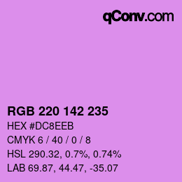 Color code: RGB 220 142 235 | qconv.com