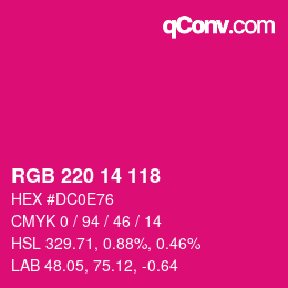 Color code: RGB 220 14 118 | qconv.com