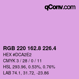 カラーコード: RGB 220 162.8 226.4 | qconv.com