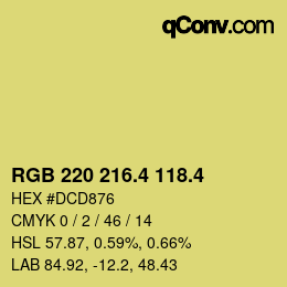 カラーコード: RGB 220 216.4 118.4 | qconv.com