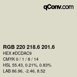 カラーコード: RGB 220 218.6 201.6 | qconv.com