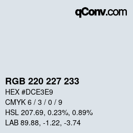 カラーコード: RGB 220 227 233 | qconv.com