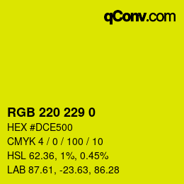Color code: RGB 220 229 0 | qconv.com
