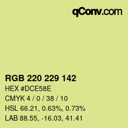 Color code: RGB 220 229 142 | qconv.com