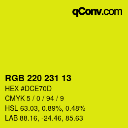 カラーコード: RGB 220 231 13 | qconv.com