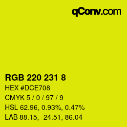 Farbcode: RGB 220 231 8 | qconv.com