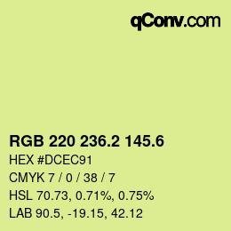 カラーコード: RGB 220 236.2 145.6 | qconv.com