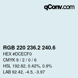 カラーコード: RGB 220 236.2 240.6 | qconv.com