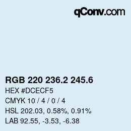 カラーコード: RGB 220 236.2 245.6 | qconv.com