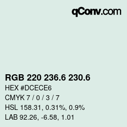 カラーコード: RGB 220 236.6 230.6 | qconv.com