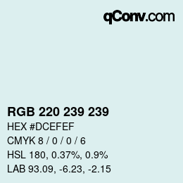 カラーコード: RGB 220 239 239 | qconv.com