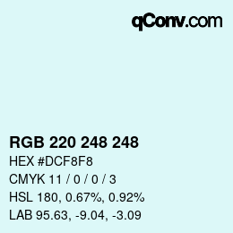Color code: RGB 220 248 248 | qconv.com