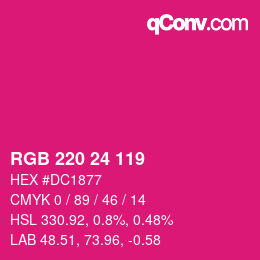 カラーコード: RGB 220 24 119 | qconv.com