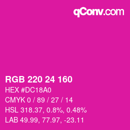 カラーコード: RGB 220 24 160 | qconv.com